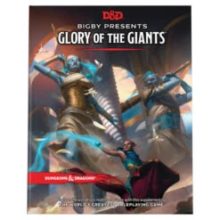 D&D: Bigby Presents: Glory Of The Giants
