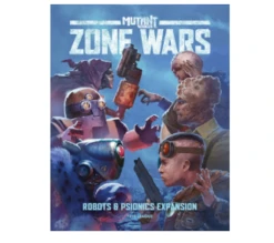 Mutant Year Zero: Zone Wars Robots & Psionics
