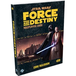 Star Wars Force And Destiny RPG: Core Rulebook